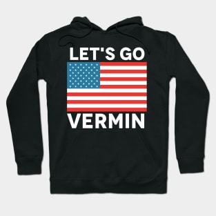 Proud vermin vote blue 2024 anti trump Hoodie